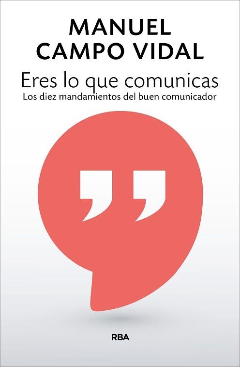 ERES LO QUE COMUNICAS | 9788490568248 | CAMPO VIDAL, MANUEL | Llibreria Aqualata | Comprar llibres en català i castellà online | Comprar llibres Igualada