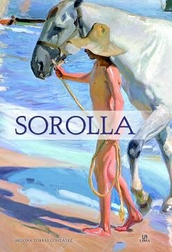 SOROLLA | 9788466237345 | TORRES GONZÁLEZ, BEGOÑA | Llibreria Aqualata | Comprar llibres en català i castellà online | Comprar llibres Igualada