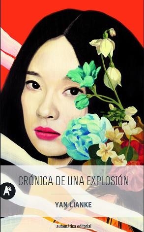 CRÓNICA DE UNA EXPLOSIÓN | 9788415509394 | LIANKE, YAN | Llibreria Aqualata | Comprar llibres en català i castellà online | Comprar llibres Igualada