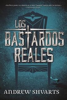 BASTARDOS REALES 1, LOS | 9788417390013 | SHVARTS, ANDREW | Llibreria Aqualata | Comprar llibres en català i castellà online | Comprar llibres Igualada