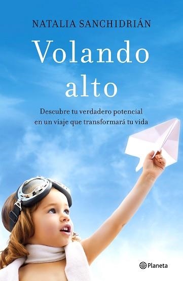 VOLANDO ALTO | 9788408181422 | SANCHIDRIÁN POLO, NATALIA | Llibreria Aqualata | Comprar llibres en català i castellà online | Comprar llibres Igualada