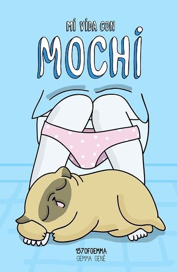 MI VIDA CON MOCHI | 9788416890613 | 157OFGEMMA (GEMMA GENÉ) | Llibreria Aqualata | Comprar llibres en català i castellà online | Comprar llibres Igualada