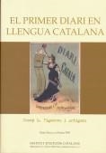 PRIMER DIARI EN LLENGUA CATALANA, EL | 9788472834774 | FIGUERES I ARTIGUES, JOSEP M. | Llibreria Aqualata | Comprar llibres en català i castellà online | Comprar llibres Igualada