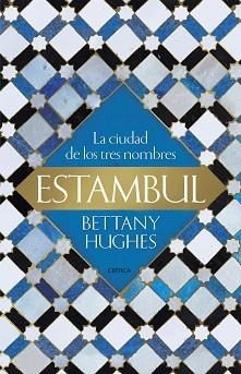 ESTAMBUL | 9788417067731 | HUGHES, BETTANY | Llibreria Aqualata | Comprar llibres en català i castellà online | Comprar llibres Igualada