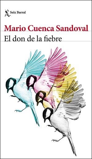 DON DE LA FIEBRE, EL | 9788432233371 | CUENCA SANDOVAL, MARIO | Llibreria Aqualata | Comprar llibres en català i castellà online | Comprar llibres Igualada