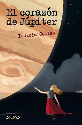 CORAZÓN DE JÚPITER, EL | 9788469835999 | COSTAS, LEDICIA | Llibreria Aqualata | Comprar llibres en català i castellà online | Comprar llibres Igualada