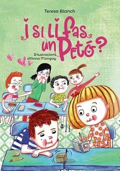 I SI LI FAS UN PETÓ? | 9788448945930 | BLANCH, TERESA | Llibreria Aqualata | Comprar llibres en català i castellà online | Comprar llibres Igualada