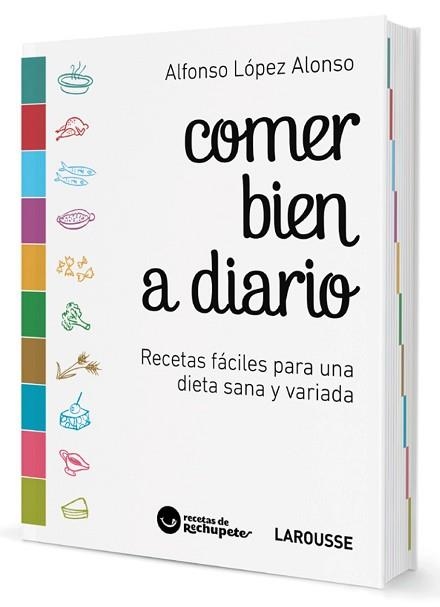 COMER BIEN A DIARIO | 9788416984657 | LÓPEZ ALONSO, ALFONSO | Llibreria Aqualata | Comprar llibres en català i castellà online | Comprar llibres Igualada