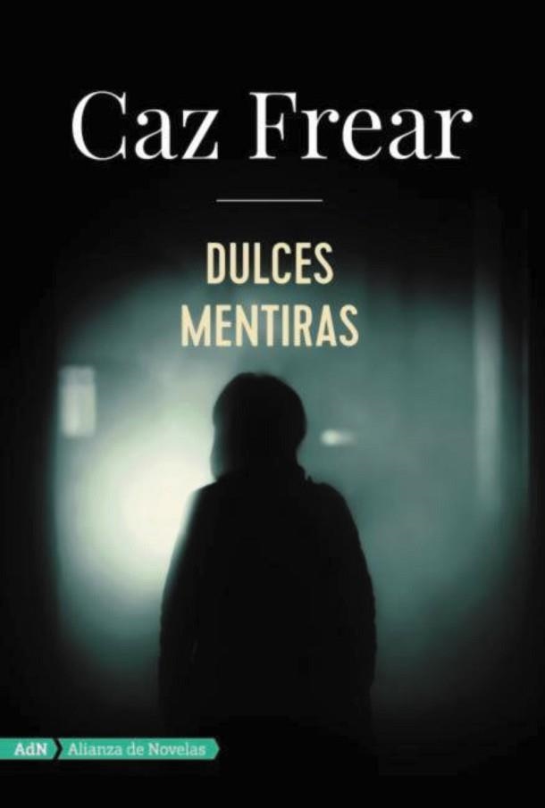 DULCES MENTIRAS | 9788491810797 | FREAR, CAZ | Llibreria Aqualata | Comprar llibres en català i castellà online | Comprar llibres Igualada