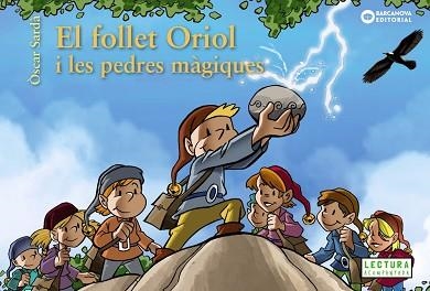 FOLLET ORIOL I LES PEDRES MÀGIQUES, EL | 9788448942007 | SARDÀ, ÒSCAR | Llibreria Aqualata | Comprar llibres en català i castellà online | Comprar llibres Igualada