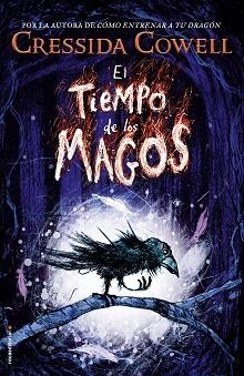 TIEMPO DE LOS MAGOS, EL | 9788417092412 | COWELL, CRESSIDA | Llibreria Aqualata | Comprar libros en catalán y castellano online | Comprar libros Igualada