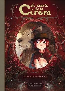 DIARIS DE LA CIRERA 1, ELS. EL ZOO PETRIFICAT | 9788420487793 | CHAMBLAIN, JORIS | Llibreria Aqualata | Comprar llibres en català i castellà online | Comprar llibres Igualada