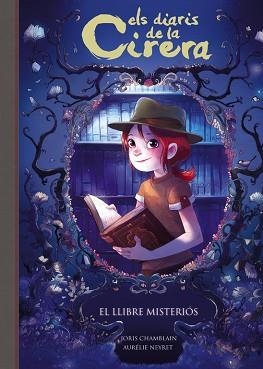 DIARIS DE LA CIRERA 2, ELS. EL LLIBRE MISTERIÓS | 9788420487816 | JORIS CHAMBLAIN | Llibreria Aqualata | Comprar llibres en català i castellà online | Comprar llibres Igualada