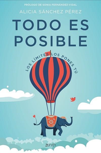 TODO ES POSIBLE | 9788408182177 | SÁNCHEZ PÉREZ, ALICIA | Llibreria Aqualata | Comprar llibres en català i castellà online | Comprar llibres Igualada