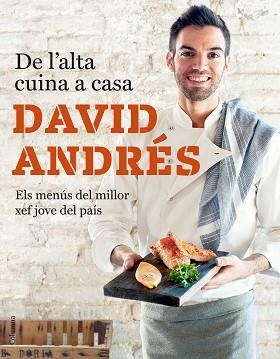 DE L'ALTA CUINA A CASA | 9788466423632 | ANDRÉS MORERA, DAVID | Llibreria Aqualata | Comprar libros en catalán y castellano online | Comprar libros Igualada