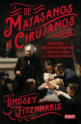 DE MATASANOS A CIRUJANOS | 9788499928234 | FITZHARRIS, LINDSEY | Llibreria Aqualata | Comprar llibres en català i castellà online | Comprar llibres Igualada