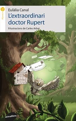 EXTRAORDINARI DOCTOR RUPERT, L' | 9788416844685 | CANAL IGLESIAS, EULÀLIA / MARÍN I MORO, GLÒRIA | Llibreria Aqualata | Comprar llibres en català i castellà online | Comprar llibres Igualada