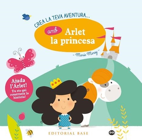 CREA LA TEVA PRÒPIA AVENTURA AMB ARLET LA PRINCESA | 9788416587865 | MOREY, MARIE | Llibreria Aqualata | Comprar llibres en català i castellà online | Comprar llibres Igualada