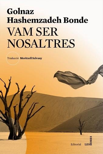 VAM SER NOSALTRES | 9788494677571 | HASHEMZADEH BONDE, GOLNAZ | Llibreria Aqualata | Comprar llibres en català i castellà online | Comprar llibres Igualada