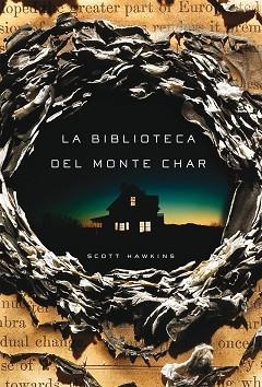 BIBLIOTECA DEL MONTE CHAR,LA | 9788417036959 | HAWKINS, SCOTT | Llibreria Aqualata | Comprar llibres en català i castellà online | Comprar llibres Igualada