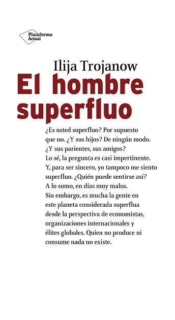 HOMBRE SUPERFLUO, EL | 9788417114800 | TROJANOW, ILIJA | Llibreria Aqualata | Comprar llibres en català i castellà online | Comprar llibres Igualada