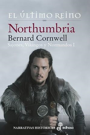 NORTHUMBRIA (SAJONES, VIKINGOS Y NORMANDOS 1) | 9788435063234 | CORNWELL, BERNARD | Llibreria Aqualata | Comprar llibres en català i castellà online | Comprar llibres Igualada