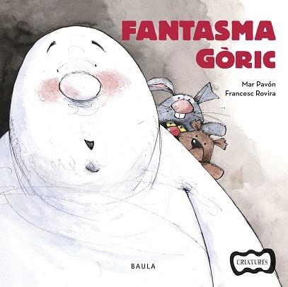 FANTASMA GÒRIC | 9788447936212 | PAVÓN, MAR / ROVIRA, FRANCESC | Llibreria Aqualata | Comprar llibres en català i castellà online | Comprar llibres Igualada