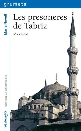 PRESONERES DE TABRIZ, LES | 9788424681593 | NOVELL, MARIA | Llibreria Aqualata | Comprar llibres en català i castellà online | Comprar llibres Igualada