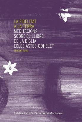 FIDELITAT A LA TERRA, LA | 9788498839296 | SUAU, TEODOR | Llibreria Aqualata | Comprar llibres en català i castellà online | Comprar llibres Igualada