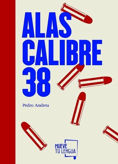 ALAS CALIBRE 38 | 9788417284107 | ANDREU LÓPEZ, PEDRO | Llibreria Aqualata | Comprar llibres en català i castellà online | Comprar llibres Igualada