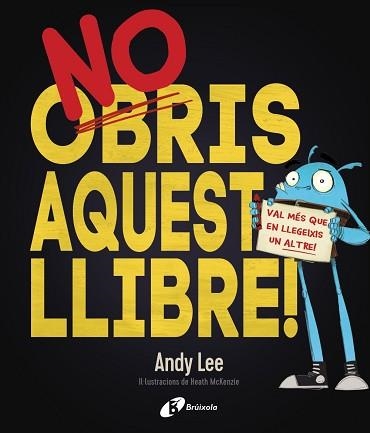 NO OBRIS AQUEST LLIBRE! | 9788499068206 | LEE, ANDY | Llibreria Aqualata | Comprar llibres en català i castellà online | Comprar llibres Igualada