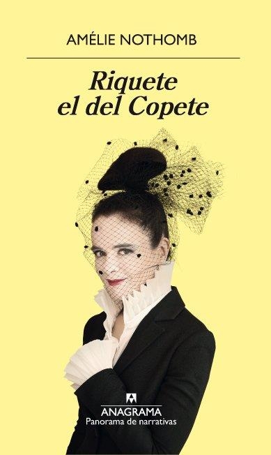 RIQUETE EL DEL COPETE | 9788433980007 | NOTHOMB, AMÉLIE | Llibreria Aqualata | Comprar llibres en català i castellà online | Comprar llibres Igualada