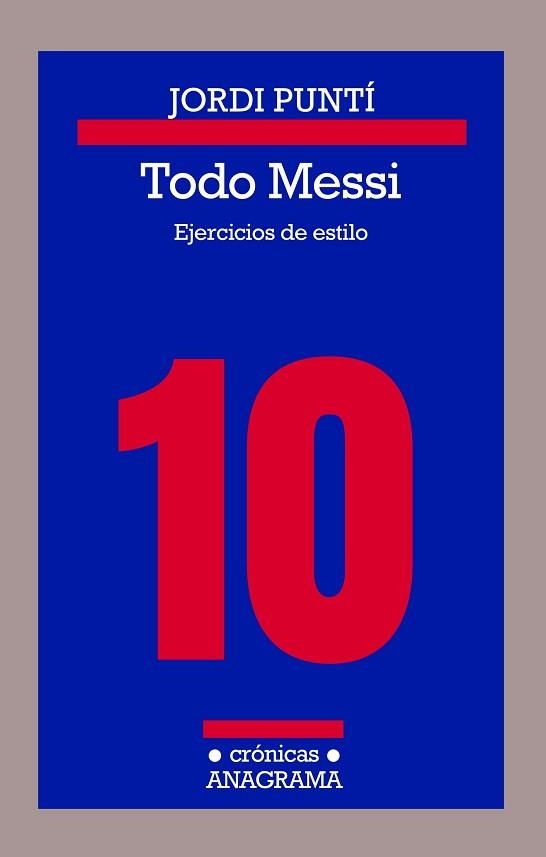 TODO MESSI | 9788433926180 | PUNTÍ, JORDI | Llibreria Aqualata | Comprar llibres en català i castellà online | Comprar llibres Igualada