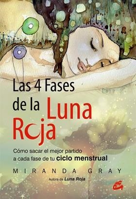 4 FASES DE LA LUNA ROJA, LA | 9788484455202 | GRAY, MIRANDA | Llibreria Aqualata | Comprar llibres en català i castellà online | Comprar llibres Igualada