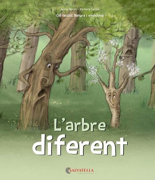 ARBRE DIFERENT, L' | 9788417091453 | FERRER, ANNA / SANSÓ, BÀRBARA | Llibreria Aqualata | Comprar llibres en català i castellà online | Comprar llibres Igualada