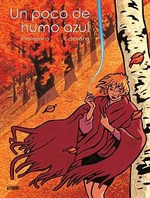 UN POCO DE HUMO AZUL | 9788416880614 | PELLEJERO / LAPIÈRE | Llibreria Aqualata | Comprar llibres en català i castellà online | Comprar llibres Igualada