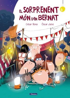 SORPRENENT MÓN D'EN BERNAT, EL | 9788448848552 | BONA, CESAR / JULVE, OSCAR | Llibreria Aqualata | Comprar llibres en català i castellà online | Comprar llibres Igualada