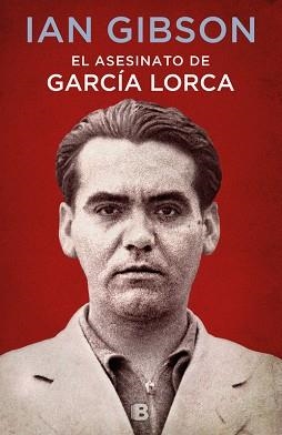 ASESINATO DE GARCÍA LORCA, EL | 9788466662871 | GIBSON, IAN | Llibreria Aqualata | Comprar llibres en català i castellà online | Comprar llibres Igualada