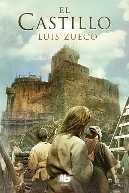 CASTILLO, EL (TRILOGÍA MEDIEVAL 1) | 9788490704547 | ZUECO, LUIS | Llibreria Aqualata | Comprar llibres en català i castellà online | Comprar llibres Igualada