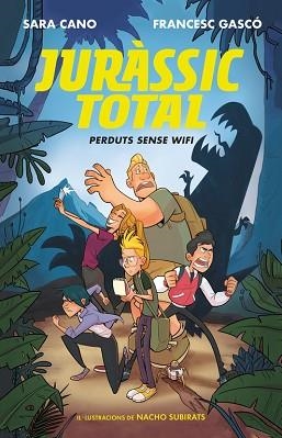 JURASSIC TOTAL 1: PERDUTS SENSE WIFI | 9788420487748 | CANO, SARA / GASCÓ, FRANSESC | Llibreria Aqualata | Comprar llibres en català i castellà online | Comprar llibres Igualada