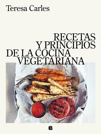 RECETAS Y PRINCIPIOS DE LA COCINA VEGETARIANA | 9788466663571 | CARLES, TERESA | Llibreria Aqualata | Comprar llibres en català i castellà online | Comprar llibres Igualada