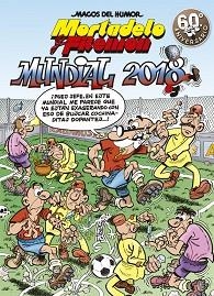 MORTADELO Y FILEMON MAGOS DEL HUMOR: MUNDIAL 2018 | 9788466662956 | IBÁÑEZ, FRANCISCO | Llibreria Aqualata | Comprar llibres en català i castellà online | Comprar llibres Igualada