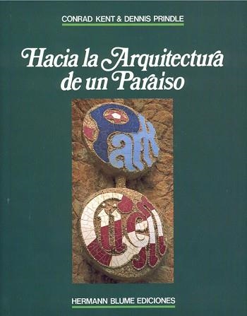 HACIA LA ARQUITECTURA DE UN PARAISO : PARK GÜELL | 9788487756184 | Kent, Conrad | Llibreria Aqualata | Comprar llibres en català i castellà online | Comprar llibres Igualada