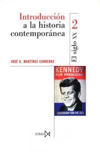 INTRODUCCION A LA HISTORIA CONTEMPORANEA S.XX (FUND. 86) | 9788470901362 | MARTINEZ CARRERAS, JOSE U. | Llibreria Aqualata | Comprar llibres en català i castellà online | Comprar llibres Igualada