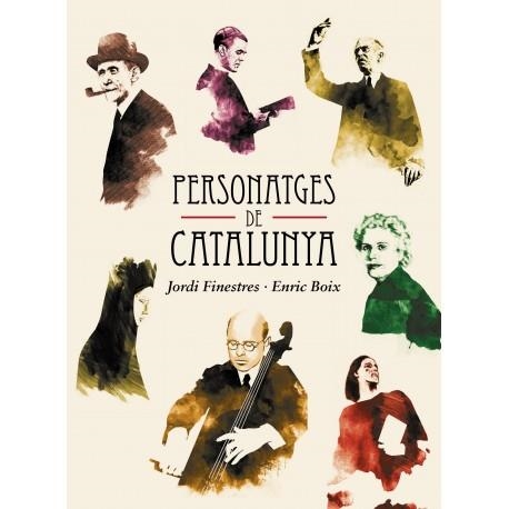 PERSONATGES DE CATALUNYA | 9788415315483 | FINESTRES, JORDI / BOIX, ENRIC | Llibreria Aqualata | Comprar llibres en català i castellà online | Comprar llibres Igualada