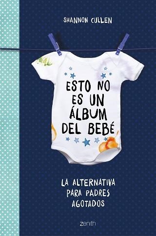 ESTO NO ES UN ÁLBUM DEL BEBÉ | 9788408184140 | CULLEN, SHANNON | Llibreria Aqualata | Comprar llibres en català i castellà online | Comprar llibres Igualada