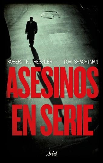 ASESINOS EN SERIE | 9788434427679 | RESSLER, ROBERT K./SHACHTMAN, TOM | Llibreria Aqualata | Comprar llibres en català i castellà online | Comprar llibres Igualada