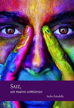 SAIZ, UN NUEVO COMIENZO | 9788494805547 | ESTADELLA, ISIDRE | Llibreria Aqualata | Comprar llibres en català i castellà online | Comprar llibres Igualada