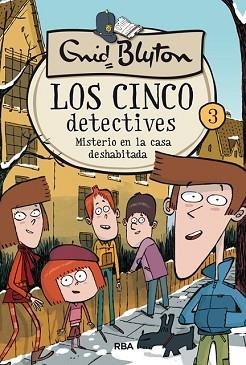 LOS 5 DETECTIVES 3. MISTERIO DE LA CASA DESHABITADA | 9788427207813 | BLYTON , ENID | Llibreria Aqualata | Comprar llibres en català i castellà online | Comprar llibres Igualada