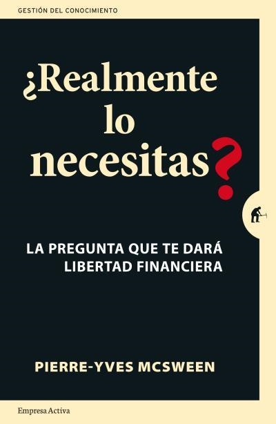 REALMENTE LO NECESITAS? | 9788492921850 | MCSWEEN, PIERRE-YVES | Llibreria Aqualata | Comprar llibres en català i castellà online | Comprar llibres Igualada